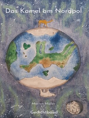cover image of Das Kamel am Nordpol